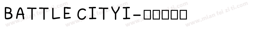 BATTLE CITYI字体转换